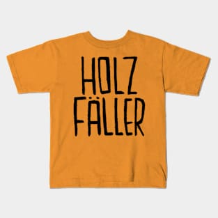 Holz, Holzfaeller, Holzfäller Kids T-Shirt